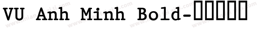 VU Anh Minh Bold字体转换